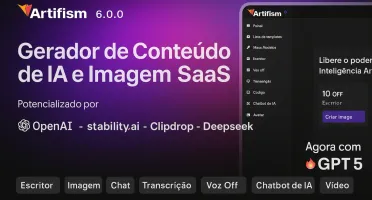 Artifism v6.2 – SaaS de Geração de Conteúdo e Imagens com IA