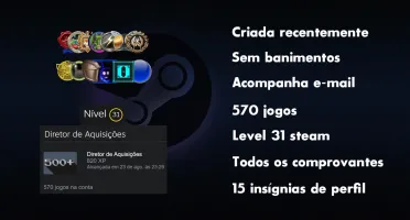 570 JOGOS, STEAM LEVEL 31, ACOMPANHA EMAIL PRIMÁRIO