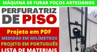 Projeto Maquina De Furar Poços Artesianos Perfuratriz Piso