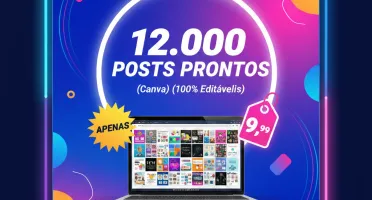 +12.000 POSTS PRONTOS ( Canva) (100% Editaveis)