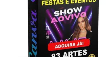 Pack Canva Festas e Eventos - 83 Artes Editáveis