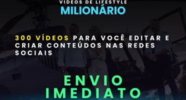 300 Vídeos De Lifestyle Milionário | Crie Conteúdos