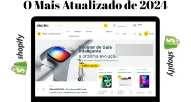 Tema Shopify Electro Eletroeletrônico + Atualizações