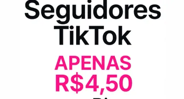 🎉 Super Promoção! 🚀 500 Seguidores Reais No Tiktok