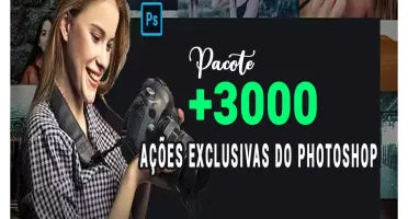 Pacote +3000 Ações Exclusivas do Photoshop