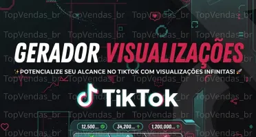 Gerador de Visualizações No TikTok - VITALICIO