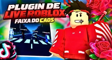 Plugin Tik Tok Roblox Faixa Do Caos Live