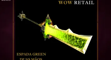 World of Warcraft - Skin de Arma Espada Duas Mãos (Transmog)
