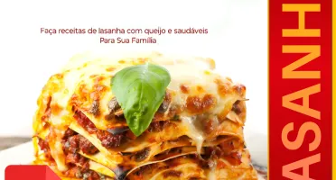 Deliciosas Receitas De Lasanha Surpreenda a todos!