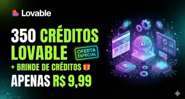 350 Créditos Lovable + Bônus 🎁 | Apenas R$ 7,99