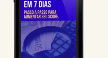 AUMENTE SEU SCORE EM 7 DIAS
