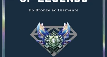 Guia Do Bronze ao Diamante