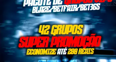 PACOTE GRUPOS VIP BOT BLAZE / BETFAIR / BET365