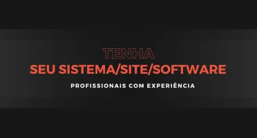 Desenvolvo seu sistema ou site!