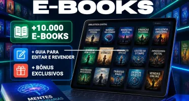 🔥 Pack 10K+ E-Books + Bônus Exclusivos 🔥