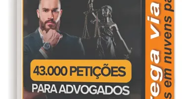 Pack 43 Mil Petições Jurídicas Editáveis | Advogados