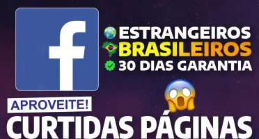 [Promoção] Seguidores + Curtidas em Páginas de Facebook