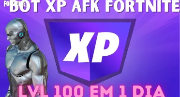 BOT FARM XP AFK FORTNITE (FUNCIONA ATÉ LVL 100 OU +)