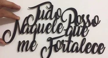 Frase Tudo Posso Naquele que Me Fortalece em MDF 30 x 18 cm