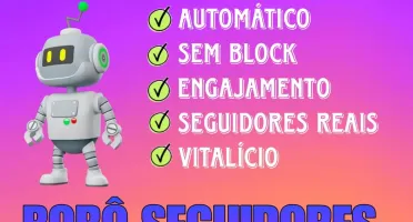 Bot Para Instagram | Seguidores Reais | Vitalício