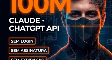 Claude + GPT API 100M — Sem Expiracao | 30 Img + 2 Videos