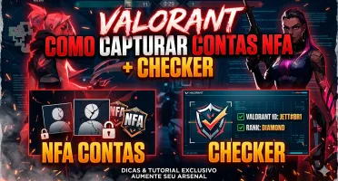 🔫 Valorant – Como Capturar Contas Nfa + Checker 🔫