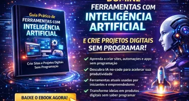Guia Prático de Ferramentas com Inteligência Artificial