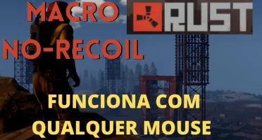Rust Macro No-Recoil EXTERNO- Funciona Em Qualquer Mouse