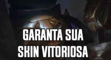 SUPER DESCONTO PARA A SKIN VITORIOSA