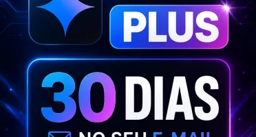 Gemini plus 30 dias no seu e-mail (renovável)