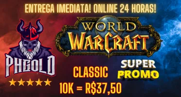 Gold WoW Classic (R$37,50) | Faer Horda/Benedic Ally!