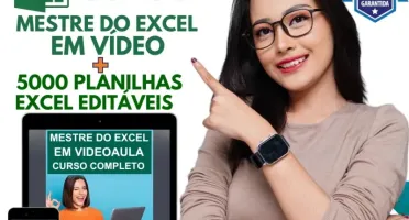 Curso Mestre do Excel + 5 Mil Planilhas Excel Editáveis