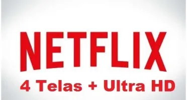 Netflix ULTRA HD 4 Telas