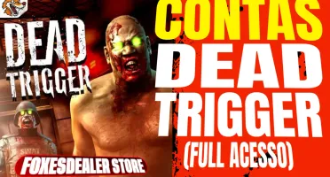 Contas Dead Trigger (Full Acesso)