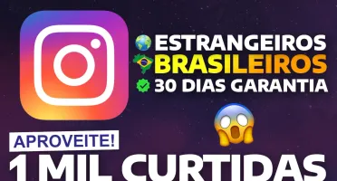 [Menor Preço] Instagram Curtidas - Curtidas Brasileiras