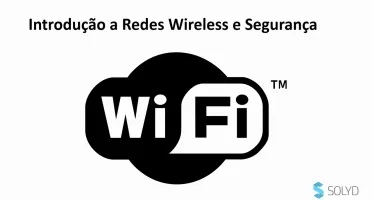 Teste de Intrusão em Redes Wireless