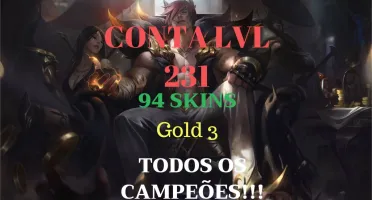 Conta LvL 231+Todos campeões+GOLD 3+94 skins