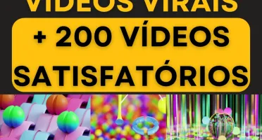 🔥 Pack de Vídeos Virais Satisfatórios – + 200 Vídeos