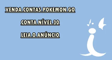 Conta Pokemon Go Nível 30 - Sem nome/time