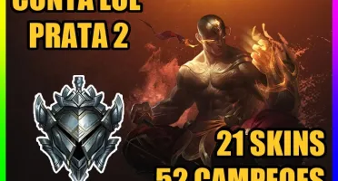 CONTA LOL 🌟 PRATA 2 🌟 21 SKINS 🌟 52 CAMPEOES