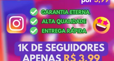 [Promo] 1.000 Seguidores Para Instagram Apenas - R$3,99