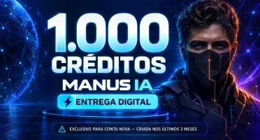 1000 Crédito Manus para contas criada nos ultimos 3 meses