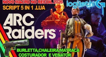 Arc Raiders-Macro 10 em 1 No Recoil+RAPIDFIRE Logitech 2026