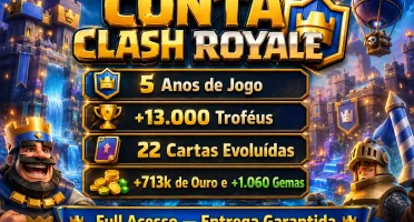 Conta Clash Royale 5 Anos 13K Troféus 22 Evos +713K Ouro