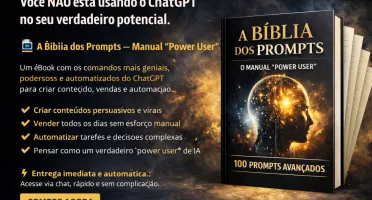 A Bíblia dos Prompts-100 prompts proibidos avançados!