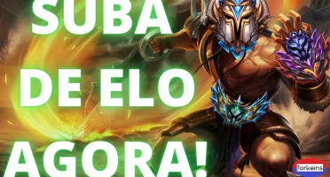 SUBA DE ELO AGORA! - APENAS FAZENDO O BÁSICO