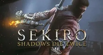 Sekiro: Shadows Die Twice - GOTY Edition