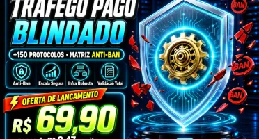🛡️ Tráfego Pago Blindado: +150 Protocolos e Matriz Anti-Ban