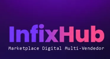 InfixHub v3.0: Plataforma Marketplace Digital Multivendedor