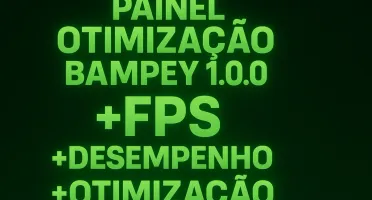 Painel De Otimização Bampey 1.0.0 - Otimização Windows 10